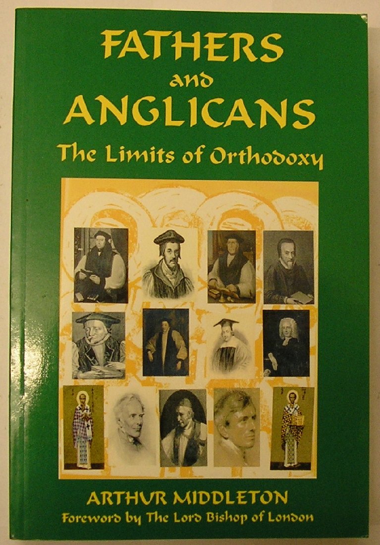 Fathers and Anglicans: The Limits of Orthodoxy Religion & Esotericism