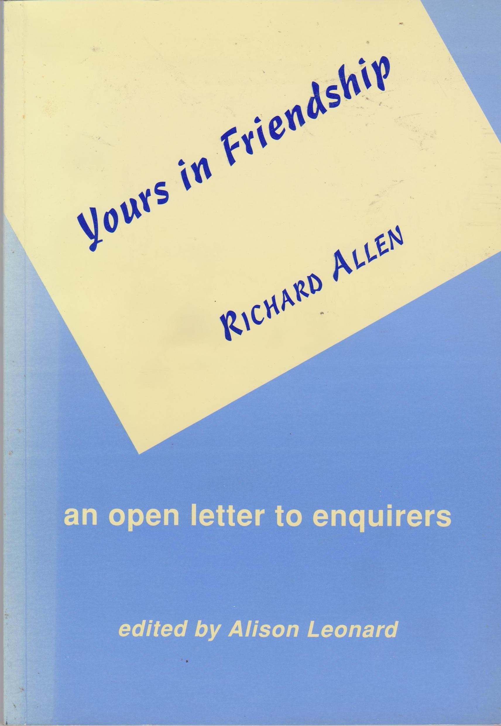 Yours in Friendship: An Open Letter to Enquirers Religion & Esotericism