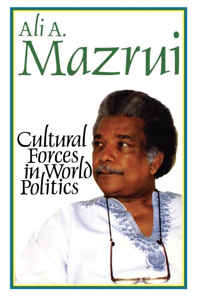 Cultural Forces in World Politics General education