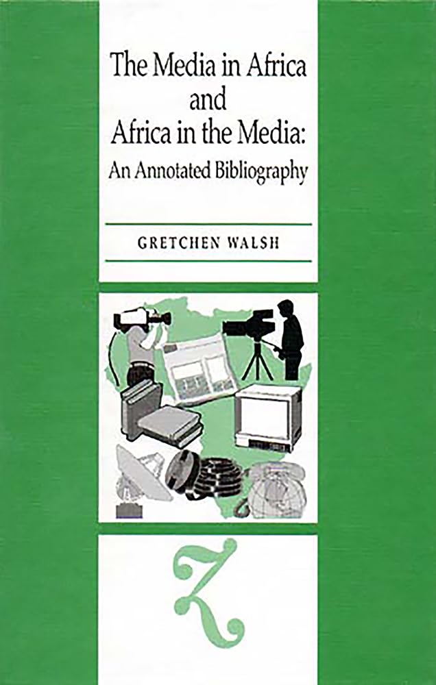 The Media in Africa and Africa in the Media Media & Communication