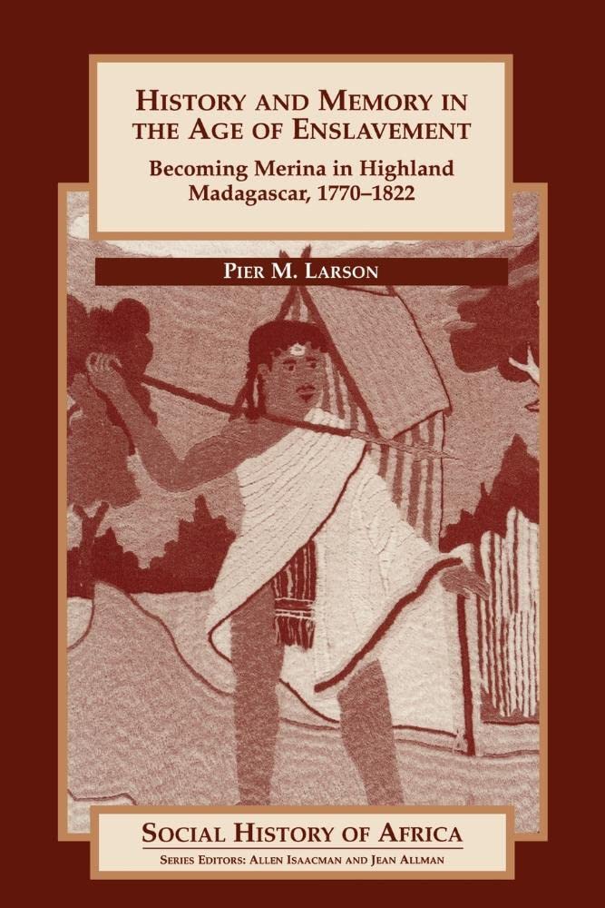 History and Memory in the Age of Enslavement Social Sciences