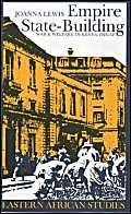 Empire State-building: War and Welfare in Kenya, 1925-52 book