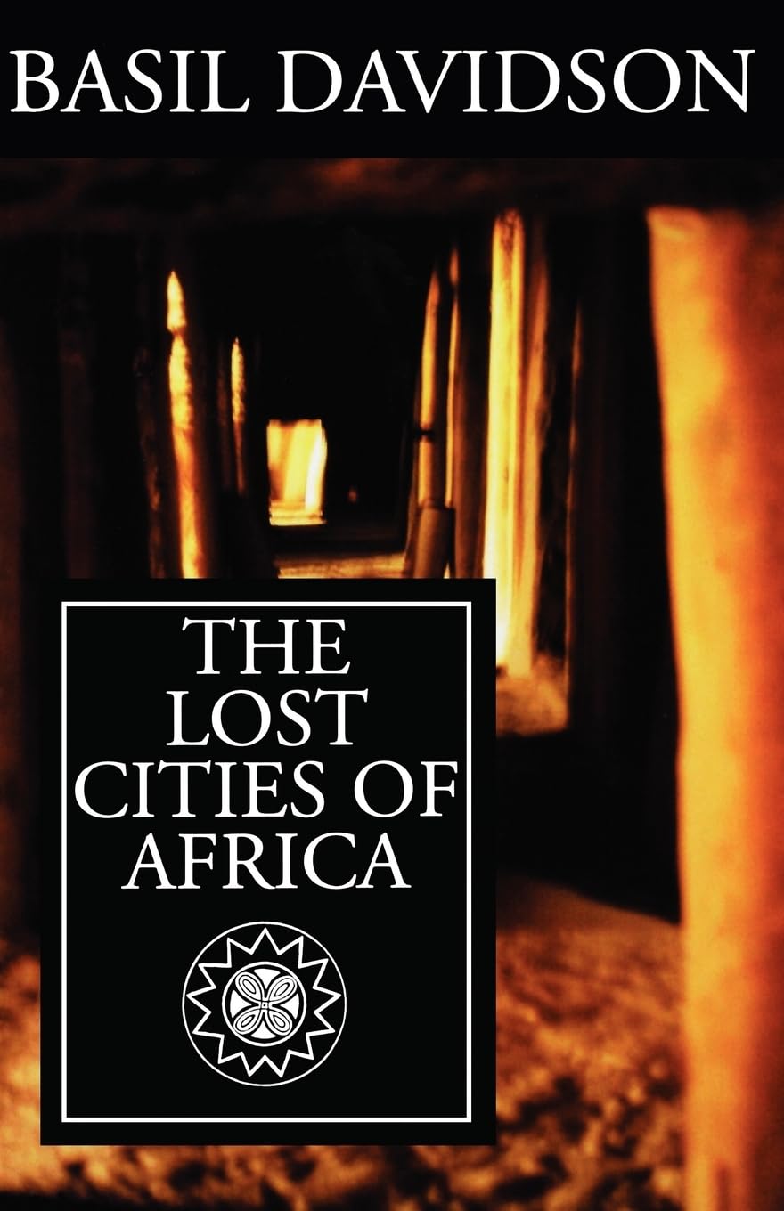 The Lost Cities of Africa Architecture