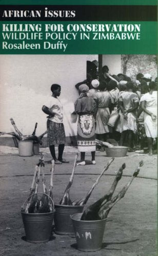 Killing for Conservation: Wildlife Policy in Zimbabwe (African Issues) Mathematics