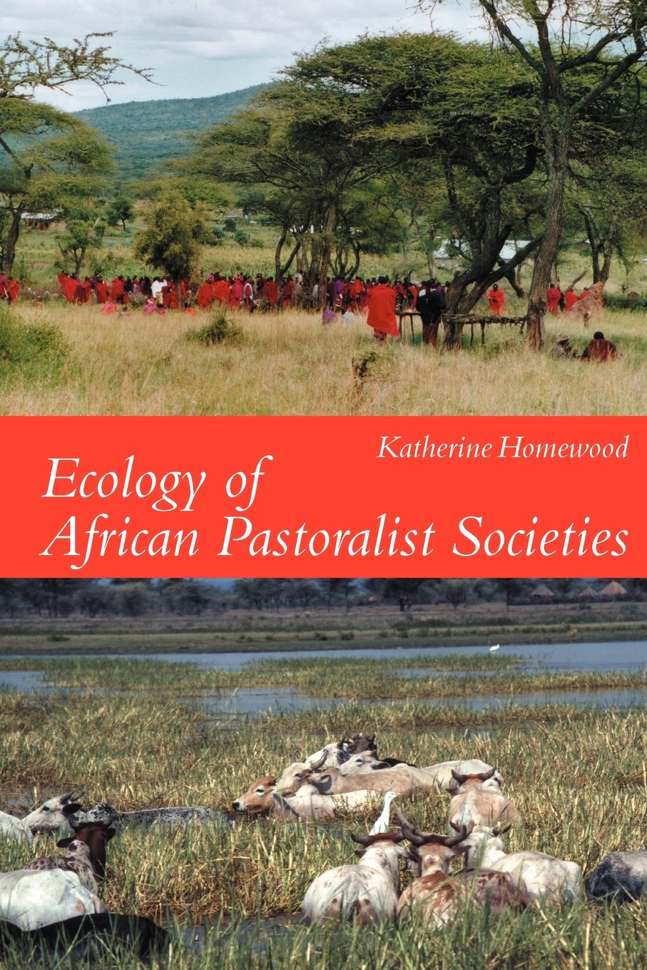 Ecology of African Pastoralist Societies Social Sciences