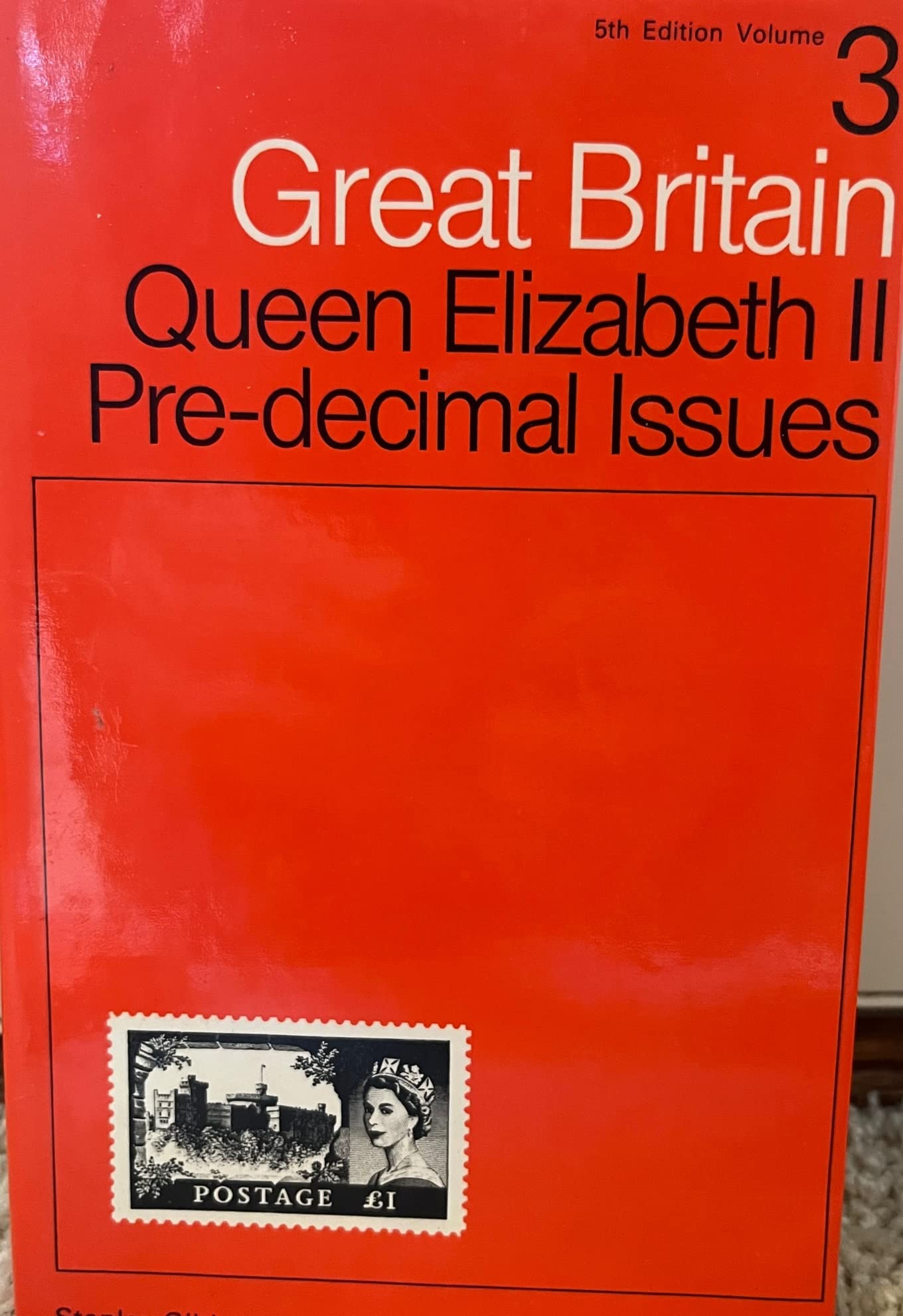 Queen Elizabeth II Pre-decimal Issues (v. 3) (Great Britain Specialised Stamp Catalogue) Books