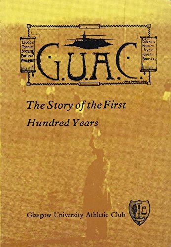 Glasgow University Athletic Club: The story of the first hundred years Books