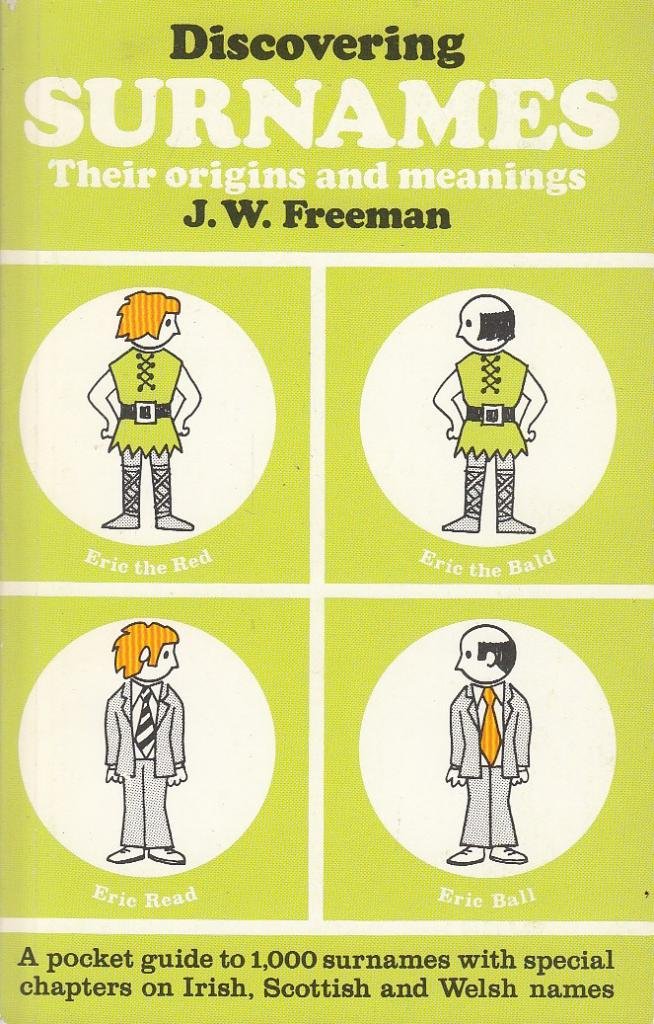 Discovering Surnames: Their Origins and Meanings Reference Books