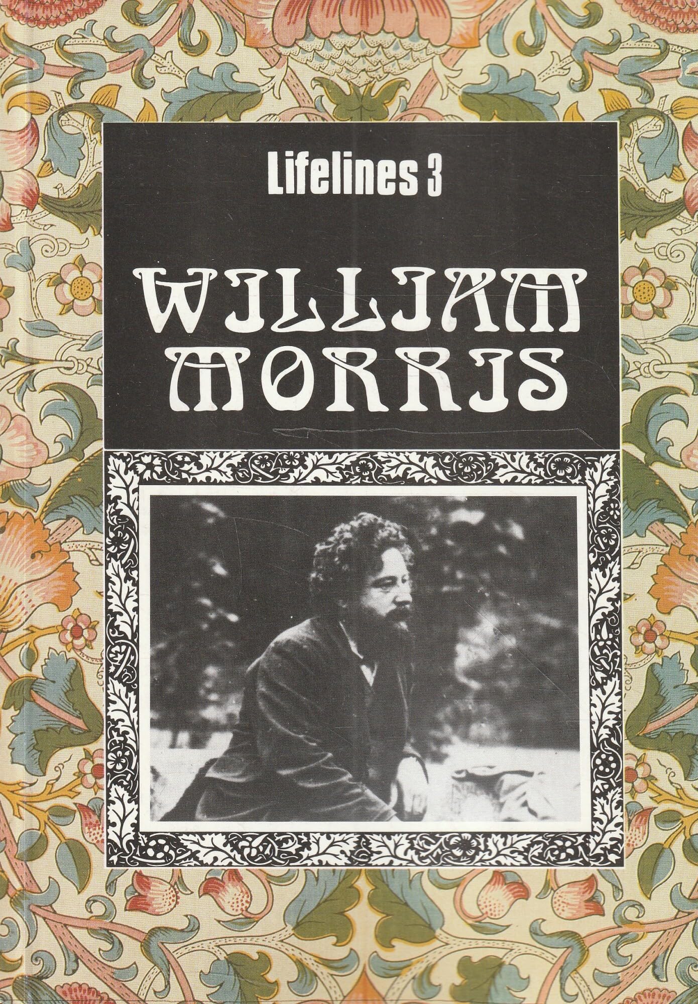 William Morris: An Illustrated Life (Lifelines Series) Memories