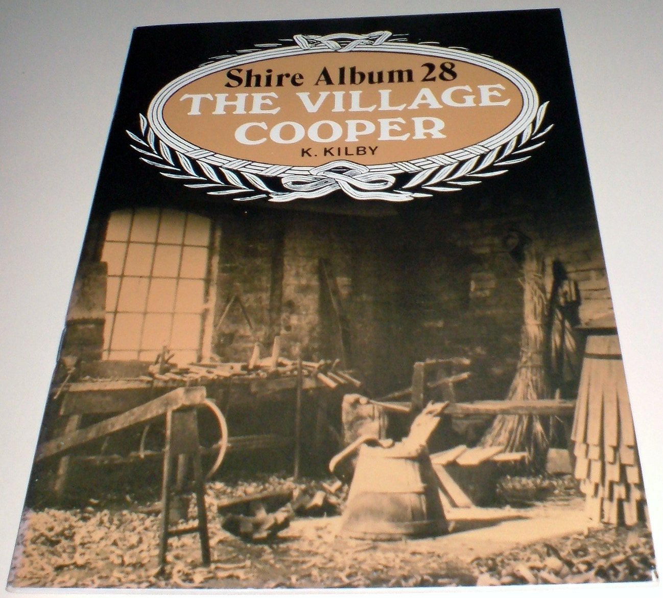 Village Cooper (Shire Album, No 28, Band 28) Politics & History