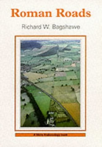 Roman Roads (Shire Archaeology) Social Sciences