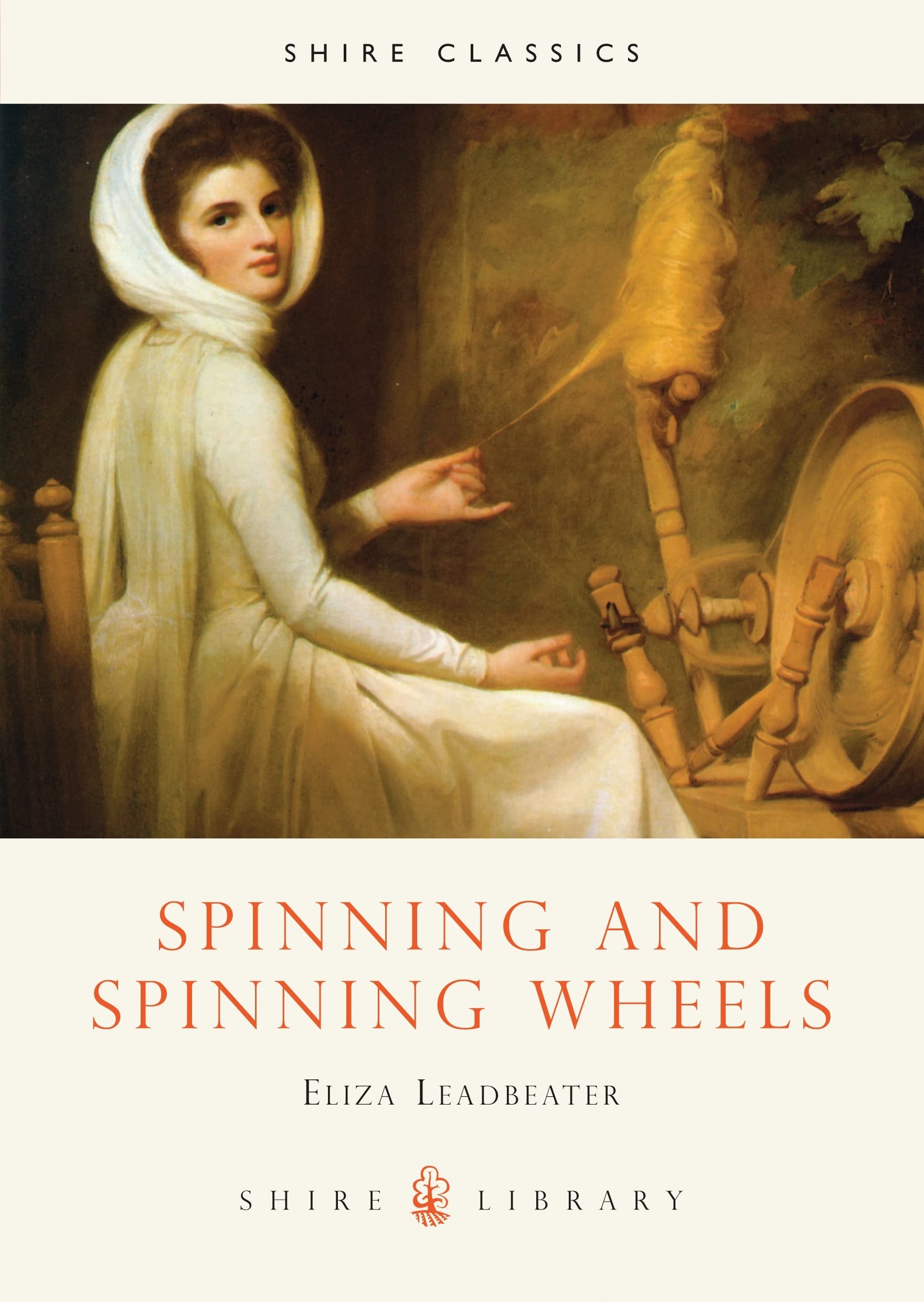 Spinning and Spinning Wheels (Shire Album Series No. 43) Social Sciences