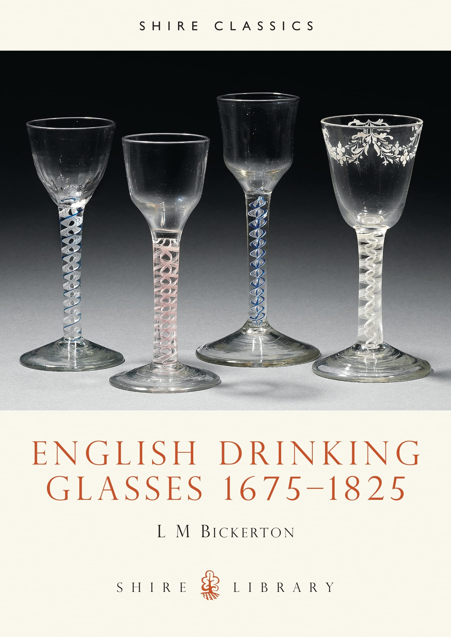 English Drinking Glasses, 1675-1825 book