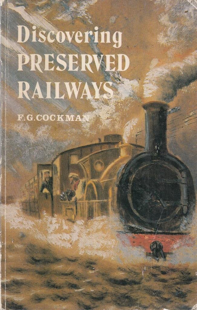 Discovering Preserved Railways (Discovering S.) Business & Technology