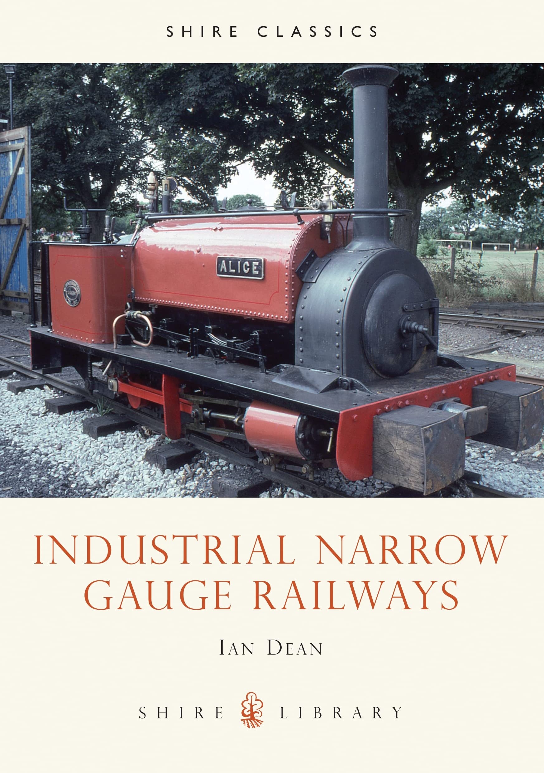 Industrial Narrow Gauge Railways (Shire Library, Band 145) Leisure, Home & Garden