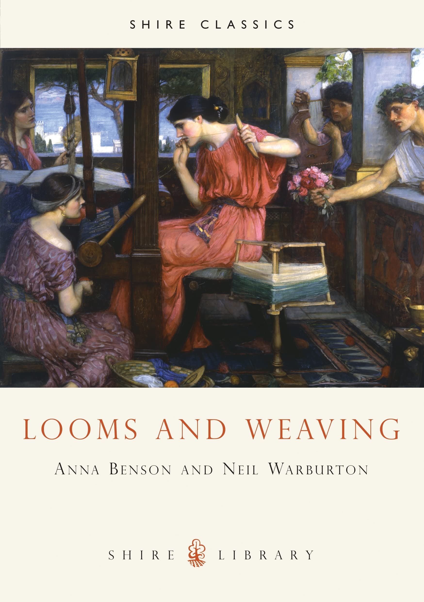 Looms and Weaving (Shire Library, Band 154) Hobbies & Crafts