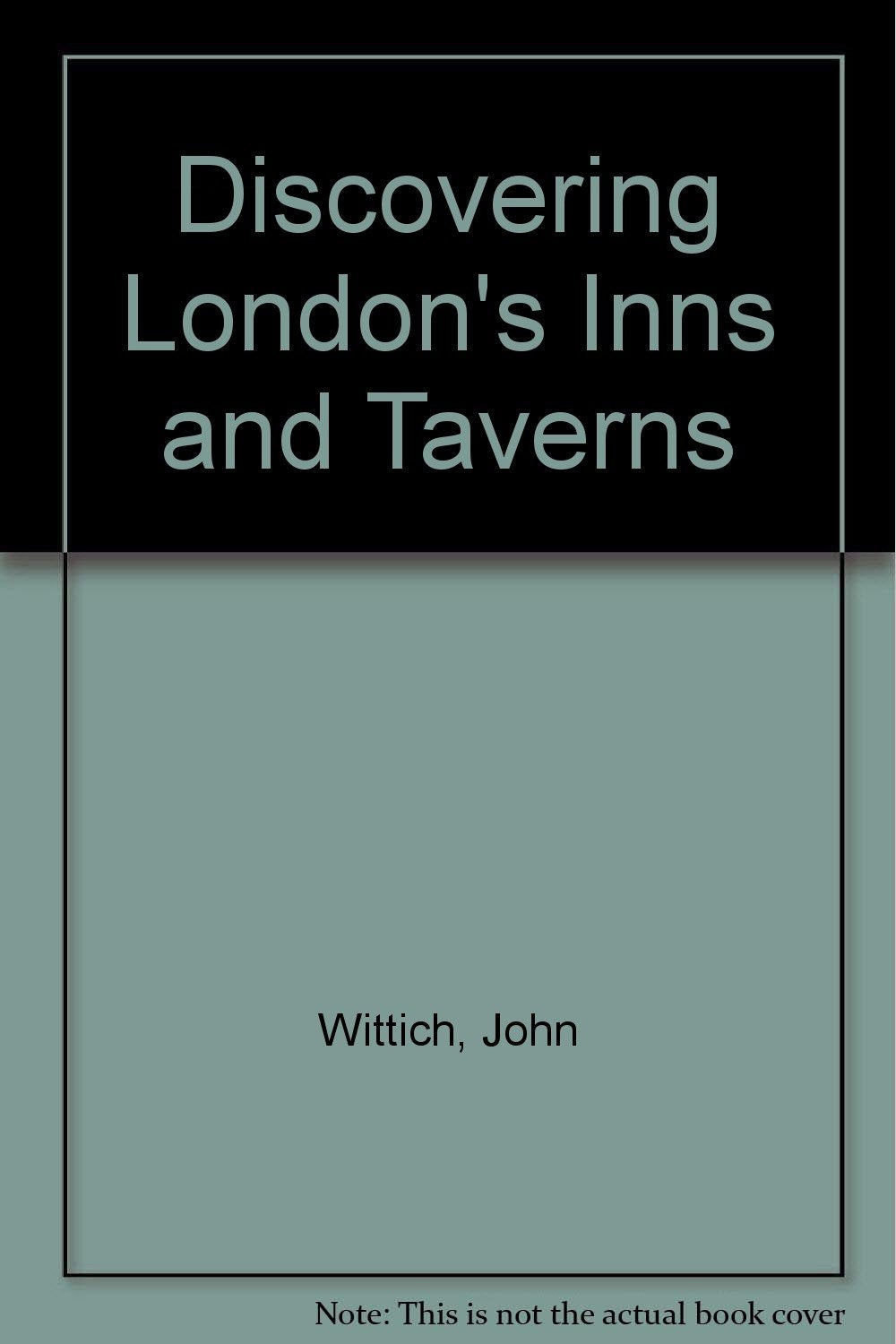 Discovering London's Inns and Taverns Travel