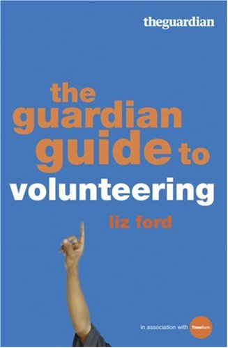 The "Guardian" Guide to Volunteering Social Sciences