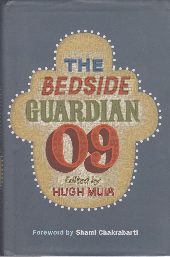 The Bedside Guardian 2009: With an introduction by Shami Chakrabarti Law