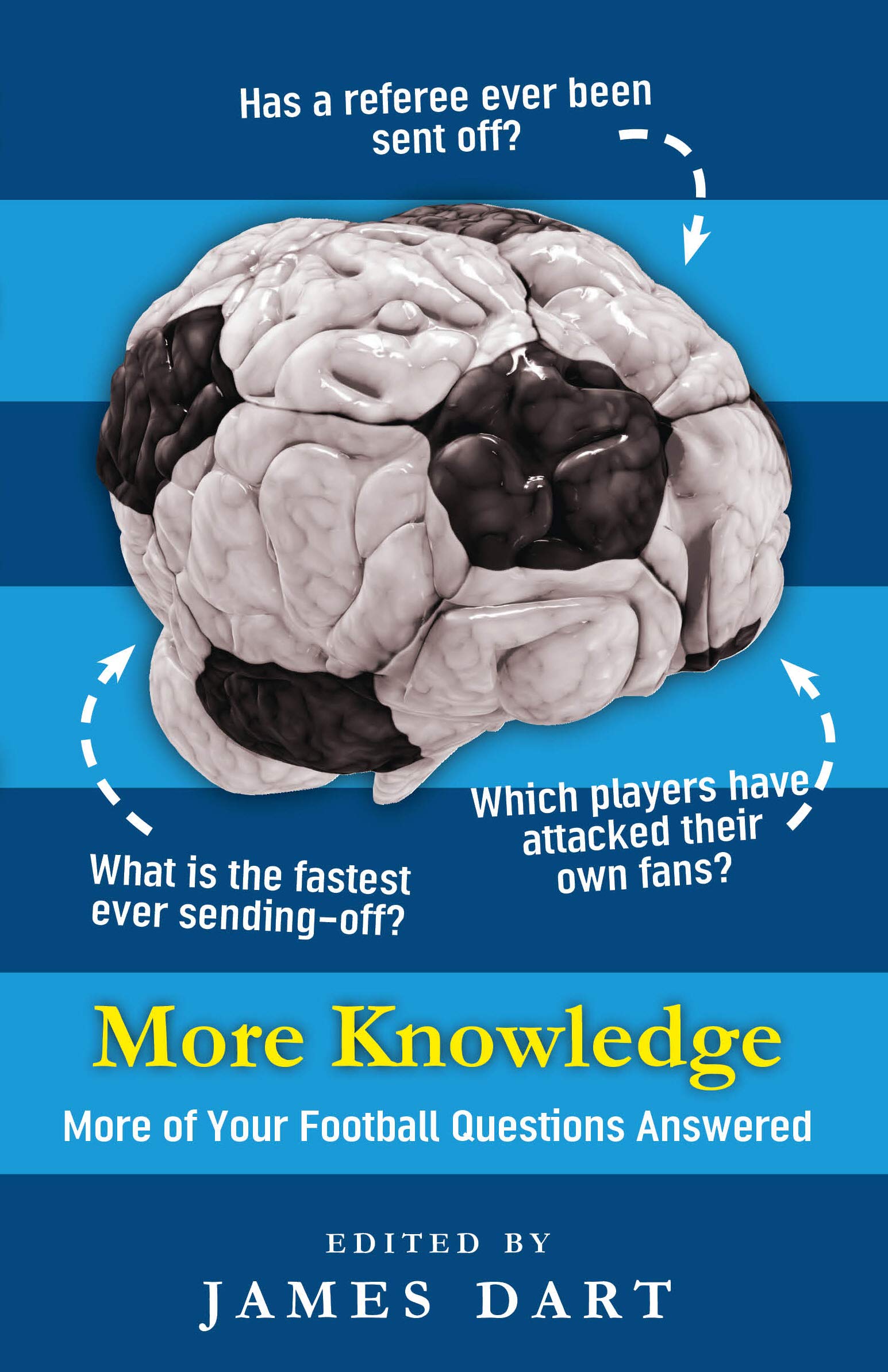 More Knowledge: More of your football questions answered Leisure & Fun