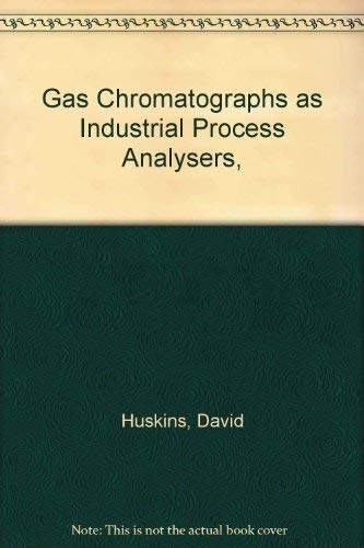 Product Image: Gas Chromatographs as Industrial Process Analysers,