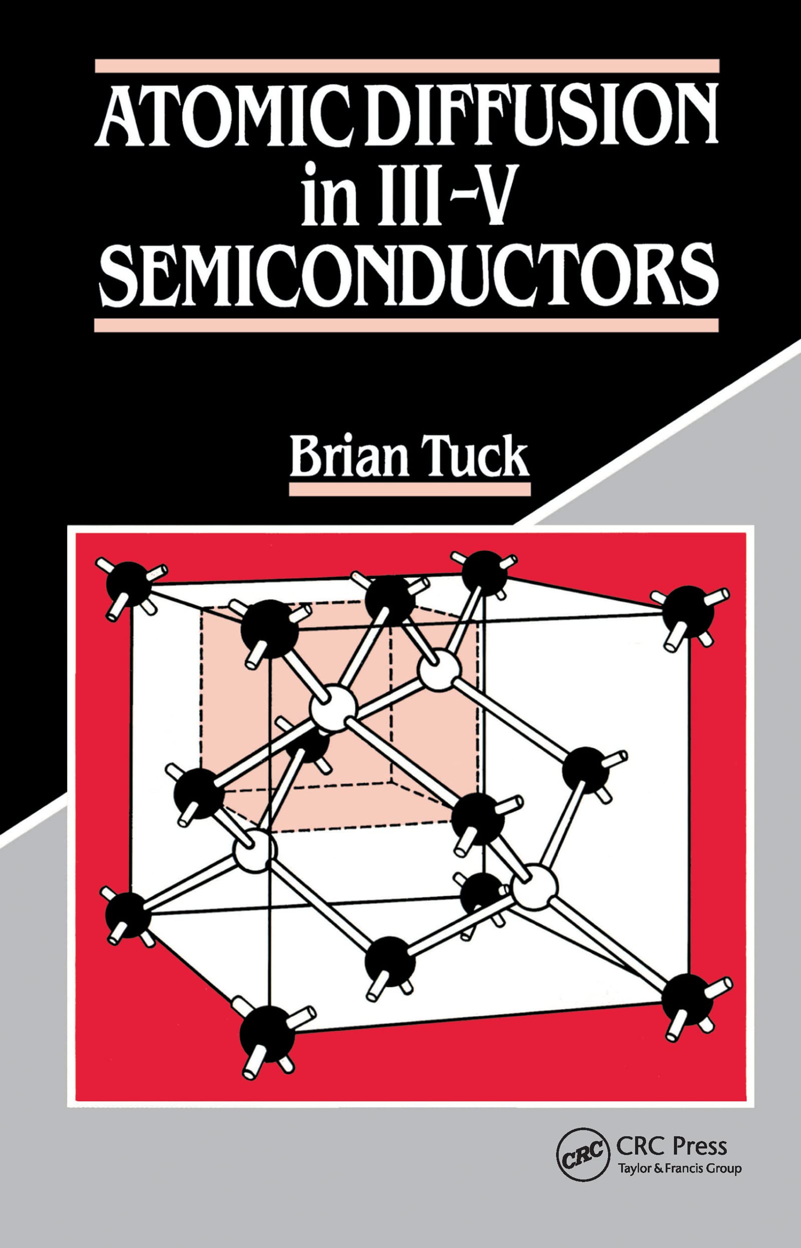 Atomic Diffusion in III-V Semiconductors Business & Technology Books