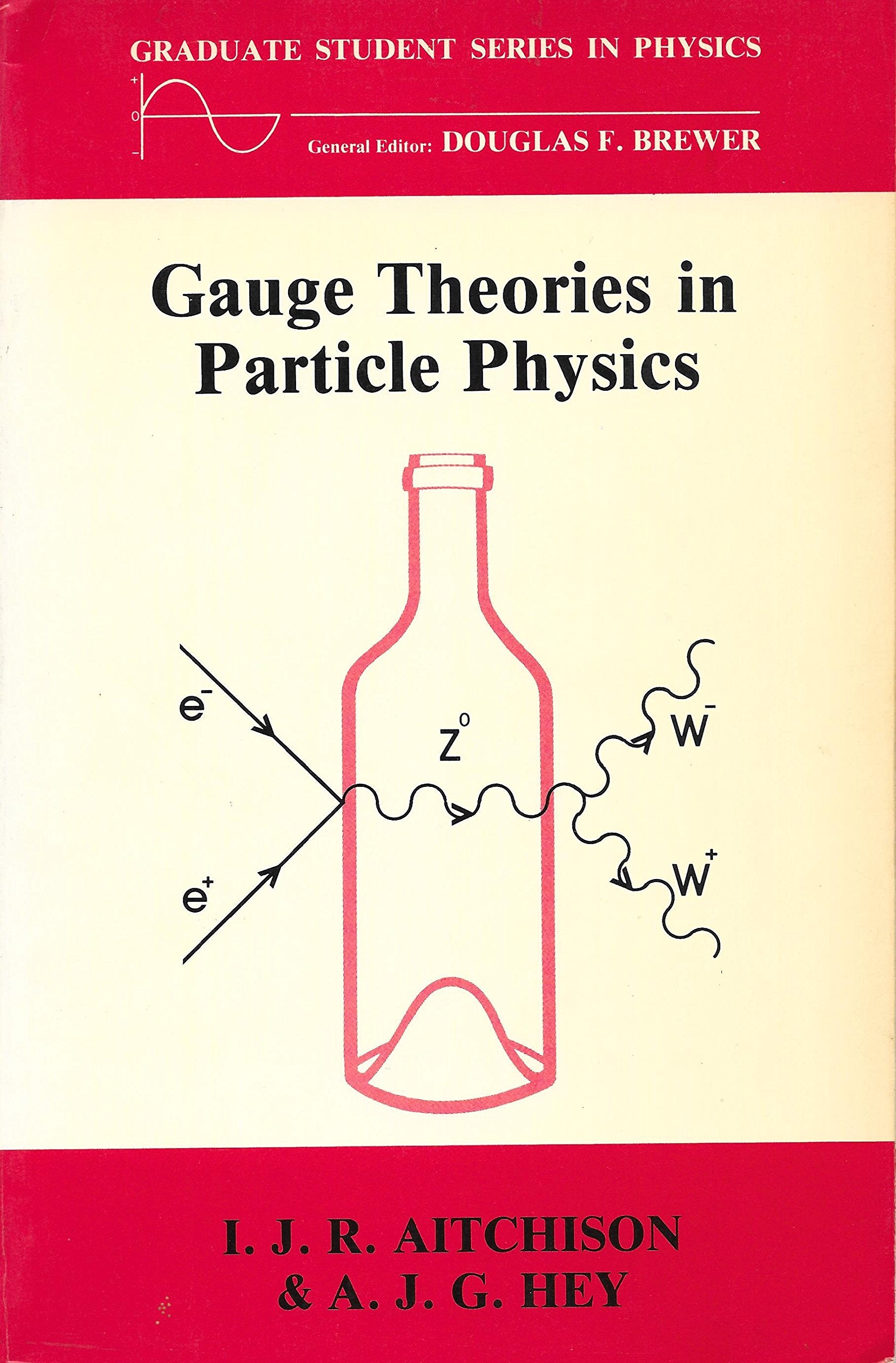 Gauge Theories in Particle Physics: A Practical Introduction (Graduate student series in physics) Books