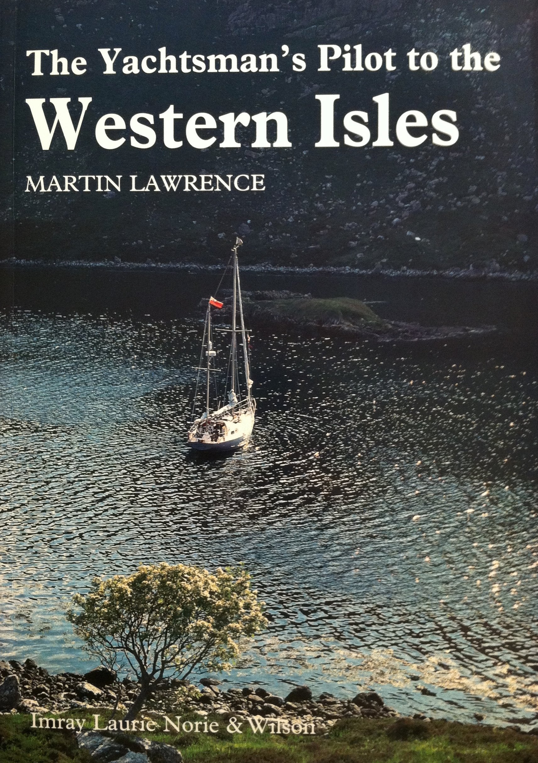 The Yachtsman's Pilot to the Western Isles Leisure & Fun