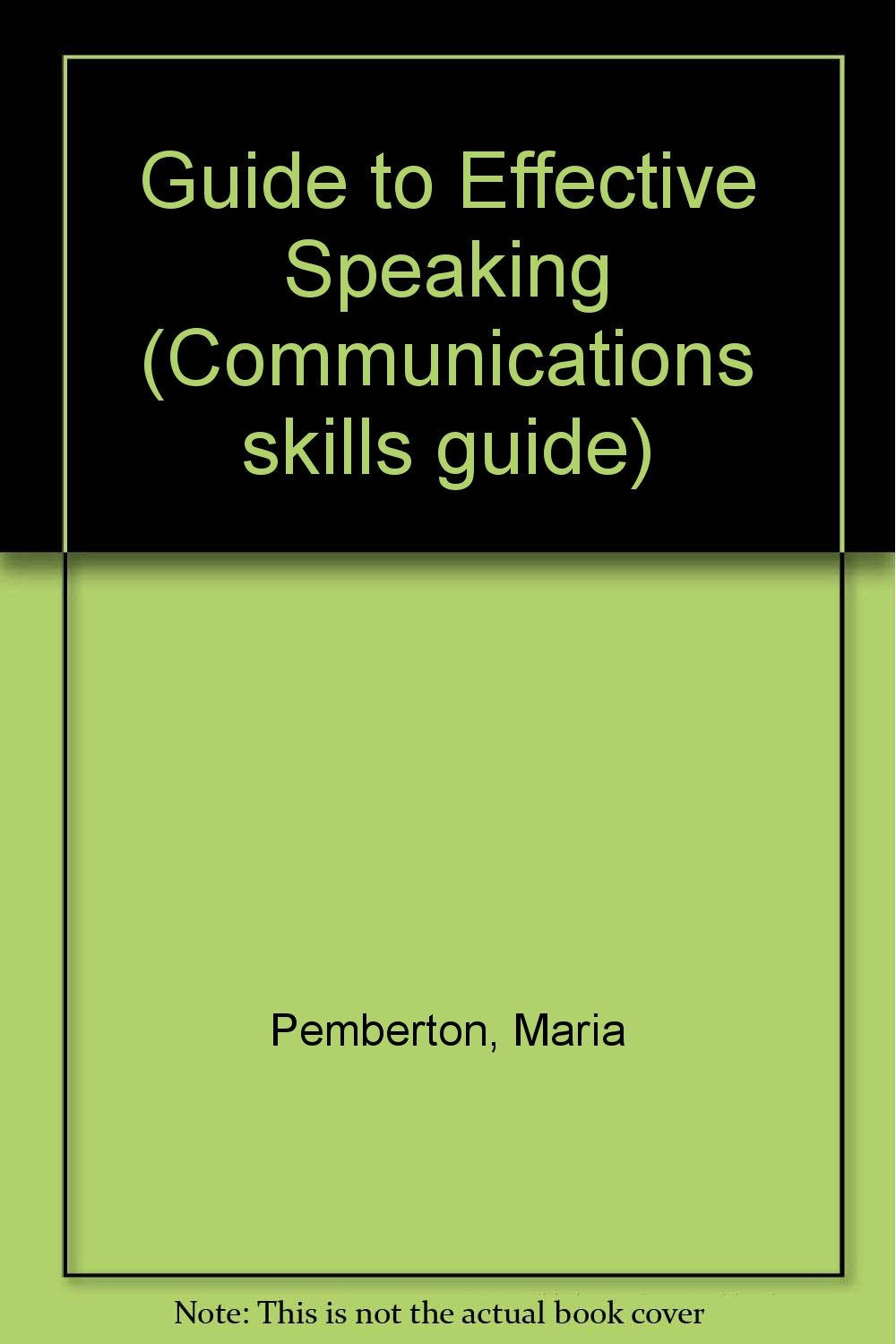 Product Image: Guide to Effective Speaking (Communications skills guide)