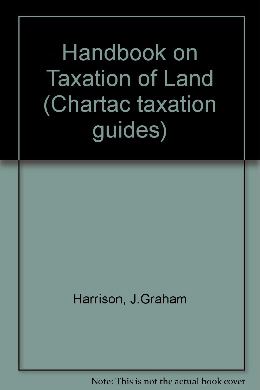 Handbook on Taxation of Land Books