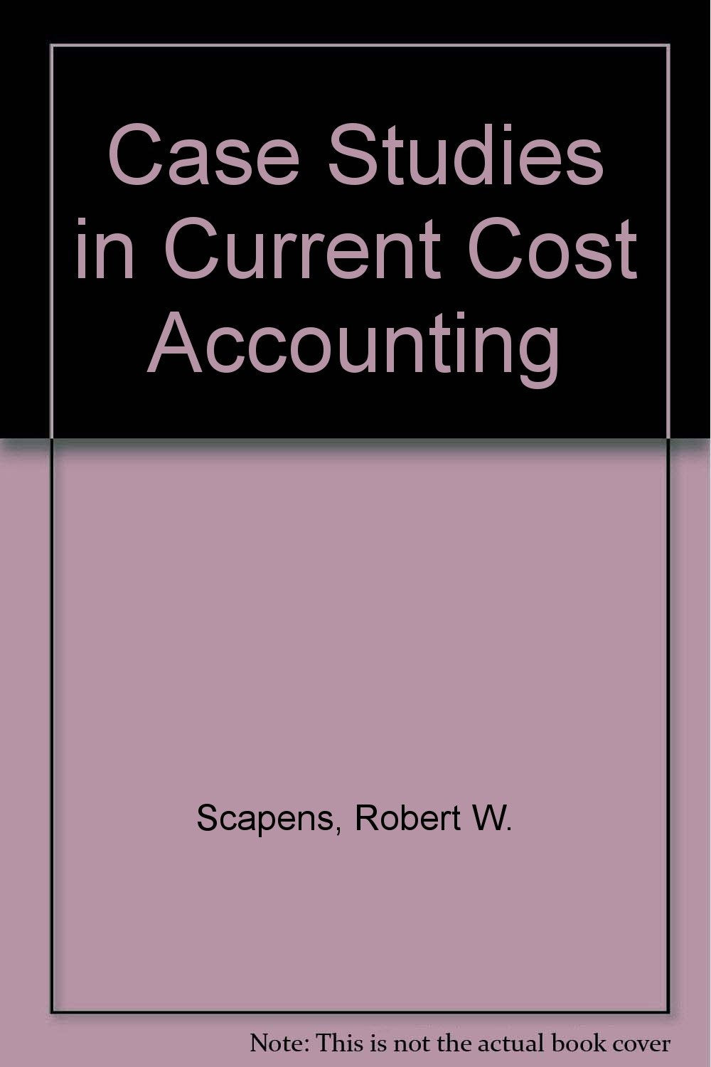 Product Image: Case Studies in Current Cost Accounting