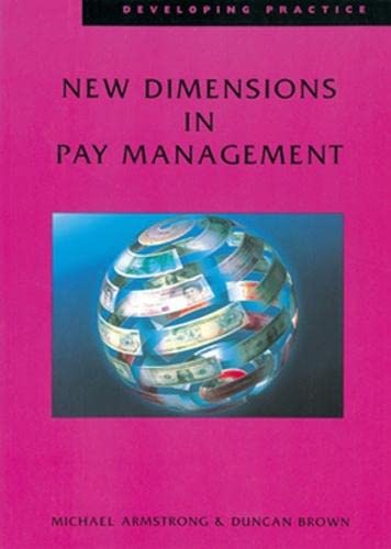 New Dimensions in Pay Management (UK PROFESSIONAL BUSINESS Management / Business) book