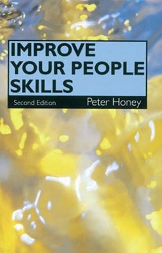 Improve Your People Skills (UK PROFESSIONAL BUSINESS Management / Business) book