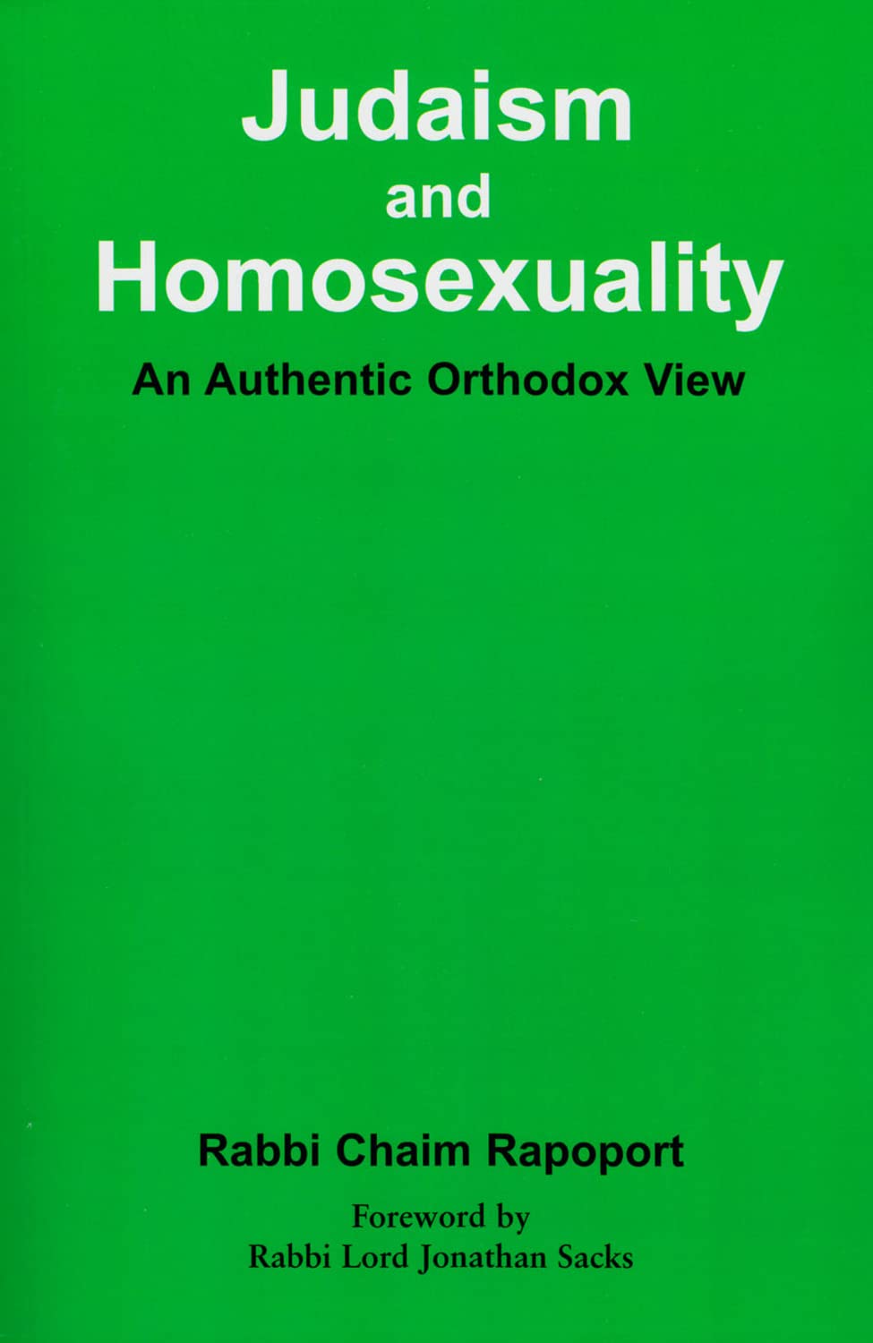 Judaism and Homosexuality: An Authentic Orthodox View Religion & Esotericism