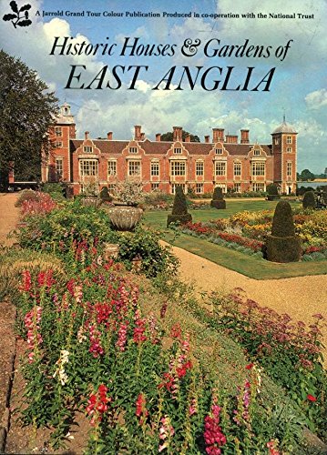 East Anglia: Historic Houses and Gardens (Cotman House) Books