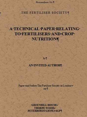 Determination of Moisture in Fertilisers and Analytical Quality Assurance in Fertiliser Production (Proceedings of the International Fertiliser Society) Business, Finance & Career