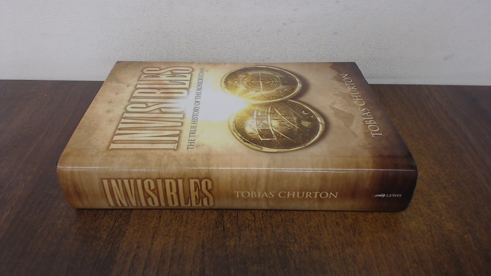 Invisibles: The True History of the Rosicrucians Books