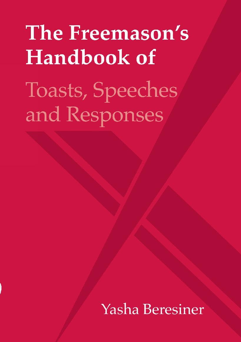 The Freemason's Handbook of Toasts, Speeches and Responses Social Sciences