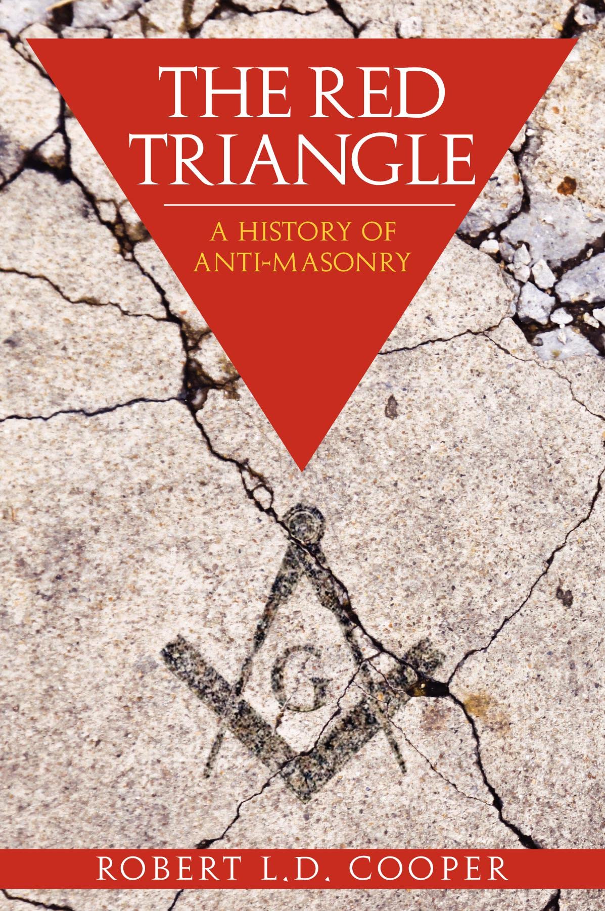 The Red Triangle: A History of Anti-Masonry Books