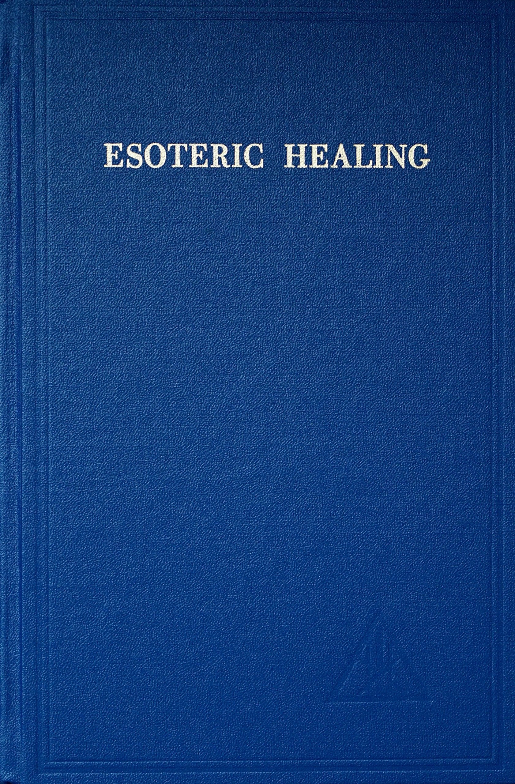 Esoteric Healing (A Treatise on the Seven Rays) Health, Nutrition & Fitness