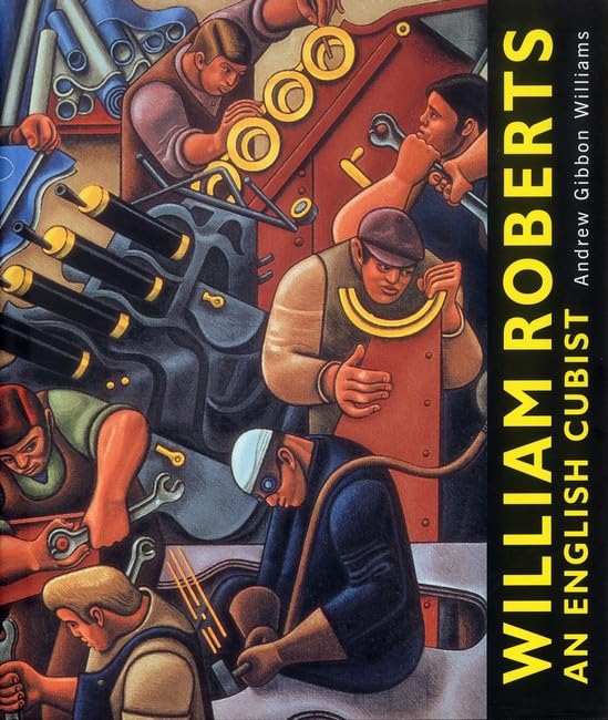 William Roberts: An English Cubist Film, Art & Culture