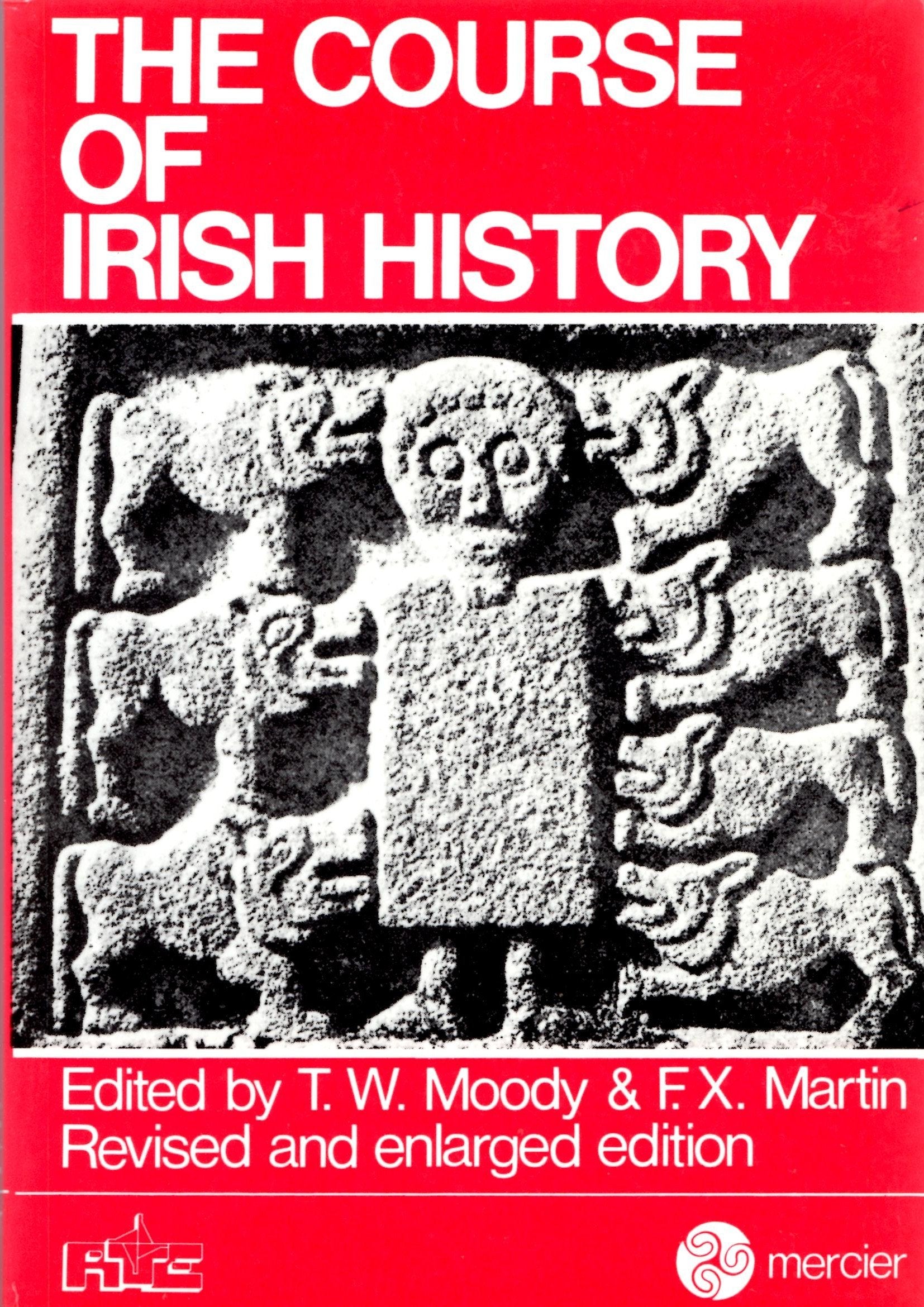The Course of Irish History Politics & History
