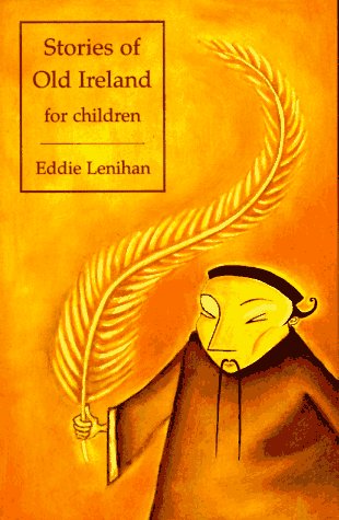 Stories of Old Ireland for Children Fairy Tales & Legends
