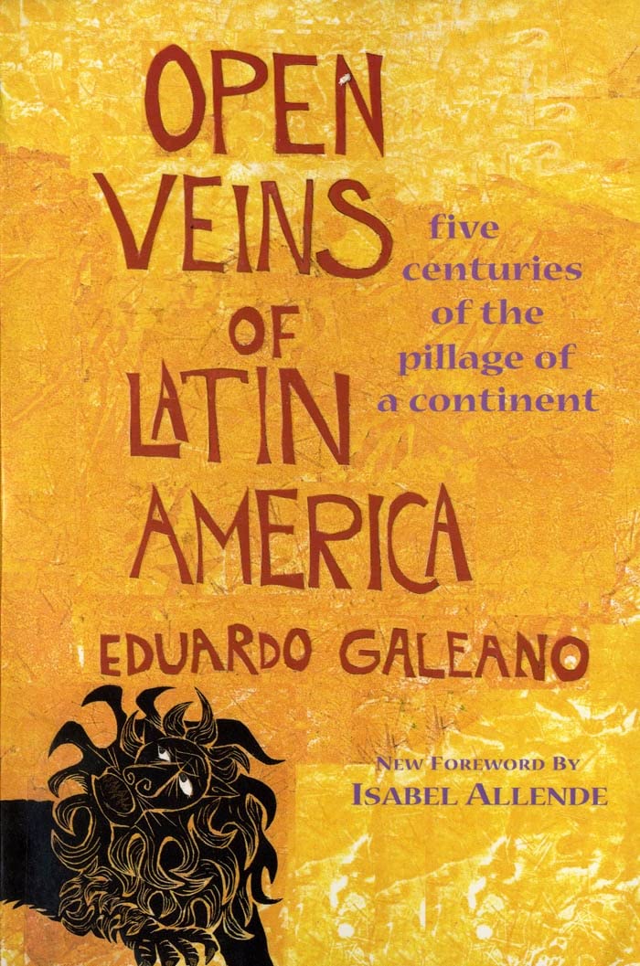 Open Veins of Latin America Business, Finance & Career