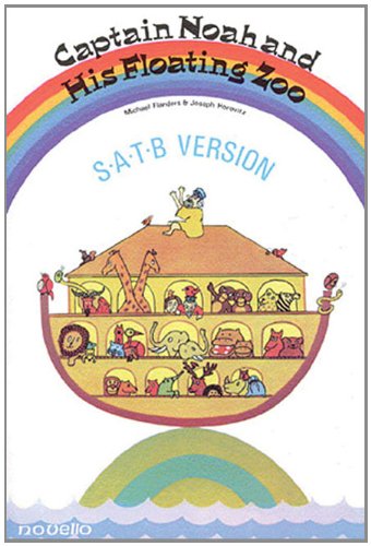 Captain Noah And His Floating Zoo. Gemischter Chor mit Klavier/Orgel. Social Sciences