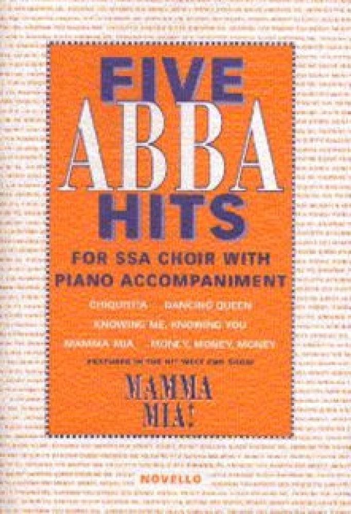 The Novello Youth Chorals: Five Abba Hits. Frauenchor mit Begleitung. Chorpartitur Sheet Music