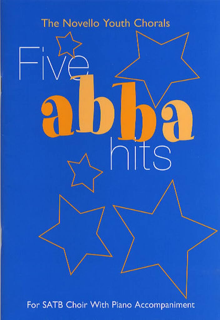 The Novello Youth Chorals: Five Abba Hits. Gemischter Chor mit Begleitung. Chorpartitur Sheet Music