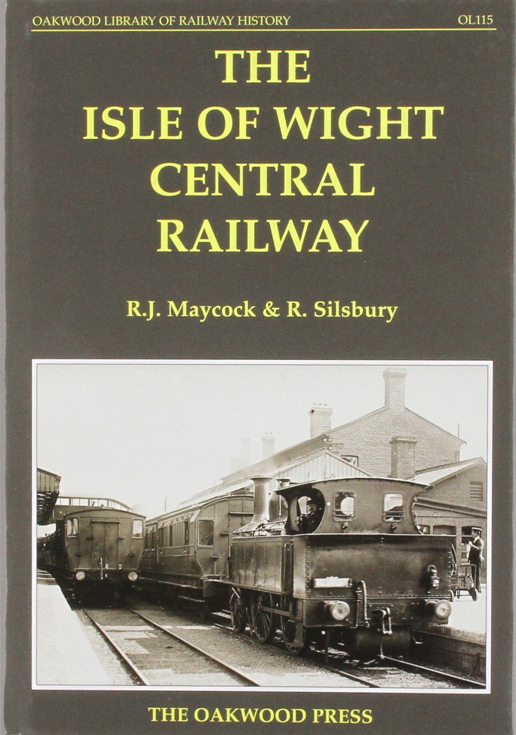 The Isle of Wight Central Railway (Oakwood Library of Railway History) Leisure, Home & Garden
