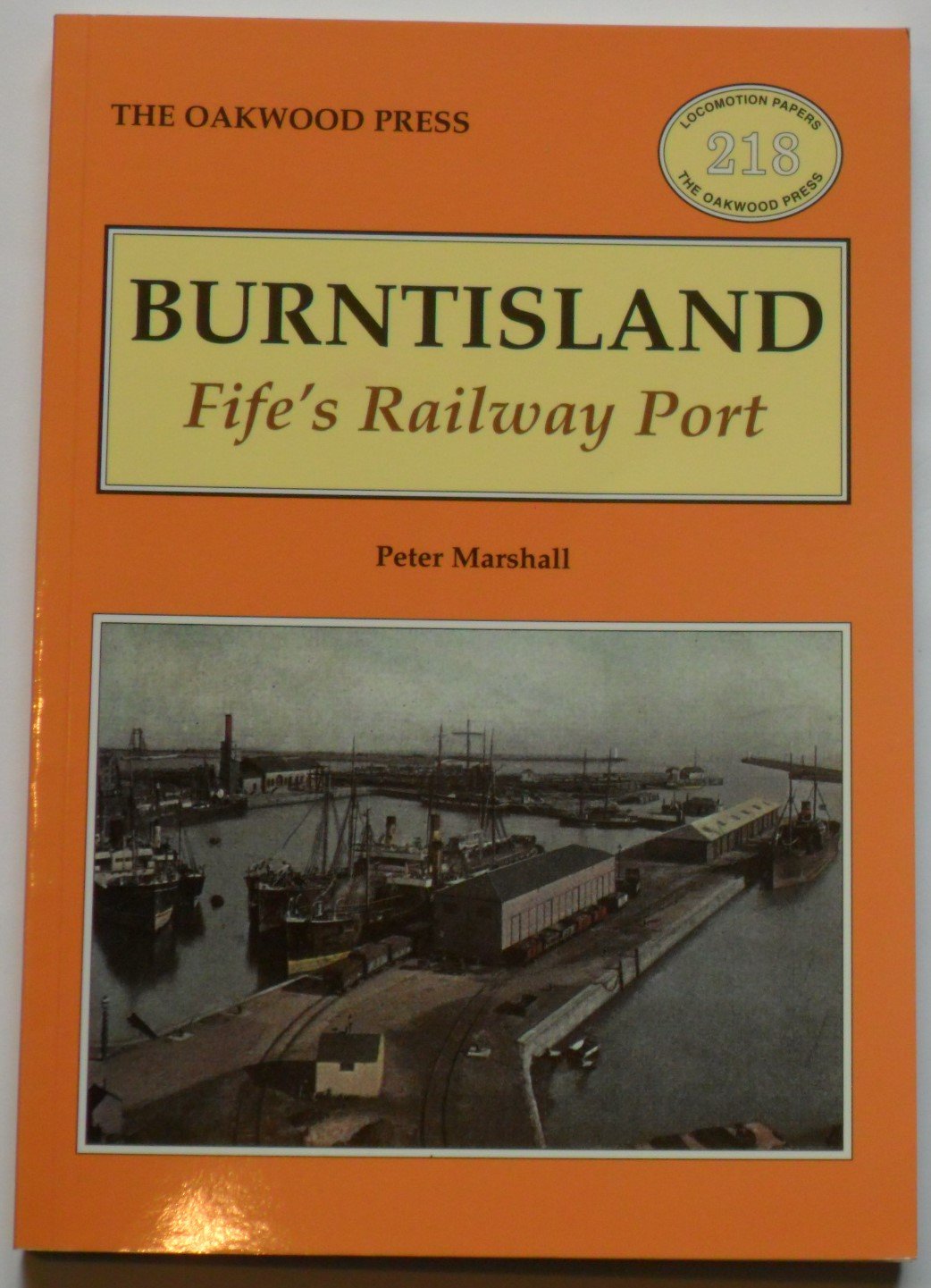 Burntisland: Fife's Railway Port Politics & History