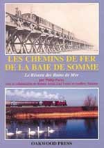 Les Chemins de Fer de la Baie de Somme: Le Resea des Bains de Mer Books